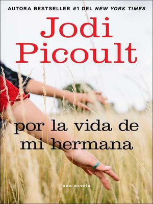 Por la vida de mi hermana (My Sister's Keeper) - ebook